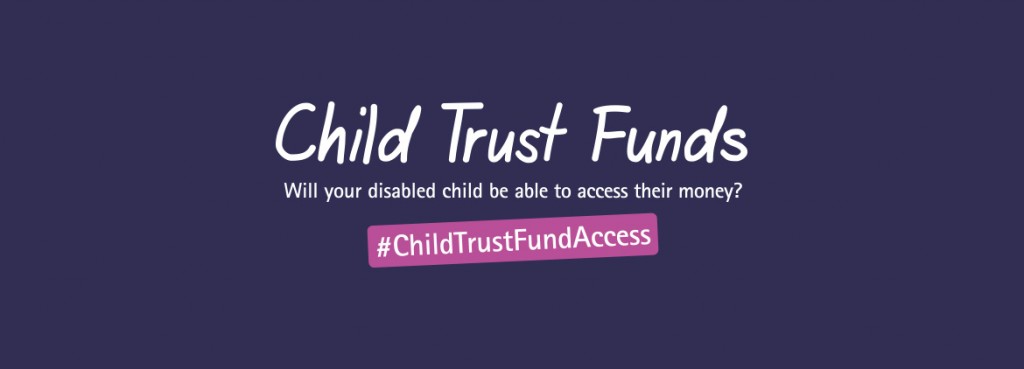 Child Trust Fund Access Campaign
